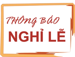 THÔNG BÁO NGHỈ LỄ 30/4-1/5